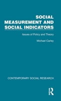 Social Measurement and Social Indicators: Issues of Policy and Theory (Contemporary Social Research) 1041069545 Book Cover