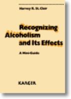Recognizing Alcoholism and Its Effects: A Mini-Guide 3805553951 Book Cover