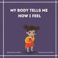 My Body Tells Me How I Feel: Observing Sensations for Mental & Physical Health B0932BG344 Book Cover