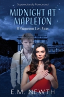 Midnight at Mapleton (Supernaturally Romanced) 1802503692 Book Cover