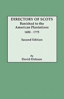 Directory of Scots Banished to the American Plantations: 1650-1775 0806355042 Book Cover