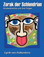 Zorak der Schlendrian: Kinderstreiche und ihre Folgen 3748247095 Book Cover