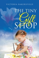 The Tiny Gift Shop 1665524782 Book Cover