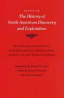 Essays on the History of North American Discovery and Exploration (Walter Prescott Webb Memorial Lectures) 0890963738 Book Cover