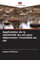 Application de la résistivité du sol pour déterminer l'humidité du sol 6205709465 Book Cover