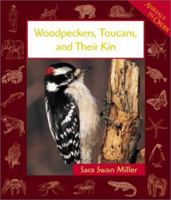 Woodpeckers, Toucans, and Their Kin (Animals in Order) 0531122433 Book Cover