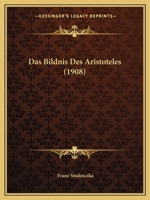 Das Bildnis Des Aristoteles (1908) 1160357080 Book Cover