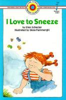 I Love to Sneeze (Bank Street Level 1*) 0553351591 Book Cover