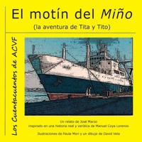 El motín del Miño: La aventura de Tita y Tito 8494468898 Book Cover