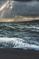 The Paraiso Series: Lucy and Eyes Wide Open B0F1LLHPTP Book Cover