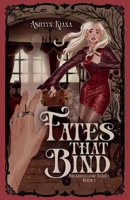 Fates That Bind (The Briarhollow Series) B0GTQYG7DK Book Cover