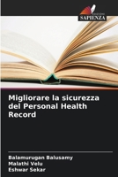 Migliorare la sicurezza del Personal Health Record (Italian Edition) 6208594006 Book Cover