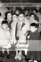 Les larmes de Guernica (French Edition) 2332585508 Book Cover