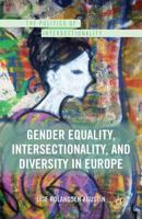 Gender Equality, Intersectionality, and Diversity in Europe 1349439908 Book Cover