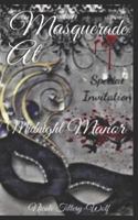 Masquerade at Midnight Manor 179426020X Book Cover