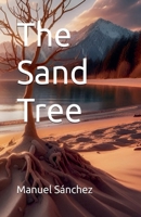The Sand Tree B0GMWV5W9G Book Cover