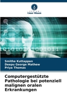 Computergestützte Pathologie bei potenziell malignen oralen Erkrankungen (German Edition) 663010692X Book Cover