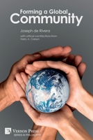 Forming a Global Community 1648896154 Book Cover