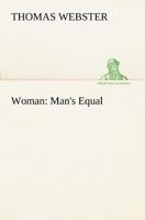 Woman: Man's Equal 1018216979 Book Cover