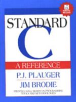 Standard C: A Reference (Prentice Hall Series on Programming Tools and Methodologies) 0134364112 Book Cover