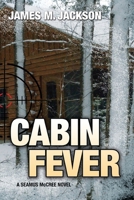 Cabin Fever 1935460900 Book Cover