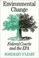 Environmental Change: Federal Courts and the Epa 1566393965 Book Cover