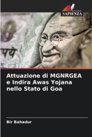 Attuazione di MGNRGEA e Indira Awas Yojana nello Stato di Goa B0CHL46ZJ3 Book Cover