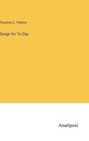 Songs for To-Day 3382186322 Book Cover