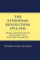 The Ethiopian Revolution:  1974-1991 0710305656 Book Cover