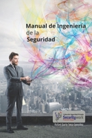 Manual Ingeniería de la Seguridad: :Seguridad en las Tecnologías Emergentes (Spanish Edition) B0CNVSL944 Book Cover