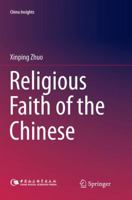 Religious Faith of the Chinese 9811348677 Book Cover