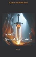 The Sword of Razirus: Volume I B0F4RTHVKF Book Cover