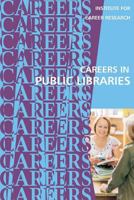 Careers in Public Libraries 1542423279 Book Cover