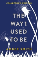 The Way I Used to Be (Collector's Edition) B0DXD5K5DW Book Cover