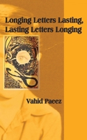 Longing Letters Lasting, Lasting Letters Longing B0DX29G3SB Book Cover