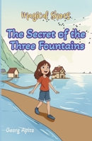 The Secret of the Three Fountains B0G5279H29 Book Cover