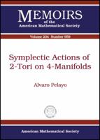 Symplectic Actions of 2-Tori on 4-Manifolds 0821847139 Book Cover