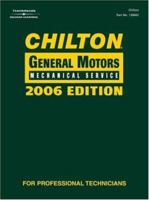 Chilton 2006 GM Mechanical Service Manual (Chilton General Motors Mechanical Service Manual) 1418006025 Book Cover