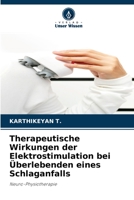 Therapeutische Wirkungen der Elektrostimulation bei �berlebenden eines Schlaganfalls 6204102109 Book Cover