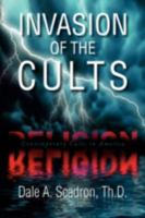 Invasion of the Cults 1436313678 Book Cover