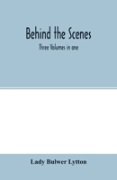 Behind the scenes 1145372686 Book Cover