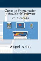 Curso de Programación y Análisis de Software: 2ª Edición 1537396684 Book Cover