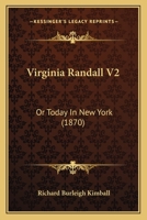 Virginia Randall V2: Or Today In New York 1165154919 Book Cover