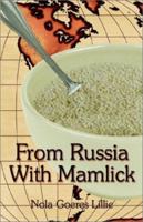 From Russia With Mamlick 1592861296 Book Cover