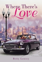 Where There's Love 195146978X Book Cover