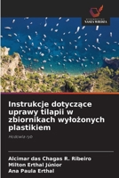 Instrukcje dotyczace uprawy tilapii w zbiornikach wylozonych plastikiem (Polish Edition) B0DTTHBBSL Book Cover