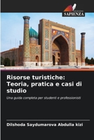 Risorse turistiche: Teoria, pratica e casi di studio (Italian Edition) 620997080X Book Cover