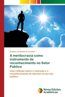 A meritocracia como instrumento de reconhecimento no Setor Público 620204375X Book Cover