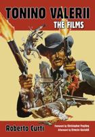 Tonino Valerii: The Films 1476664684 Book Cover