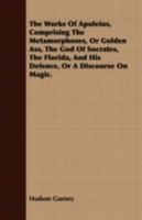 The Works of Apuleius 1015687202 Book Cover